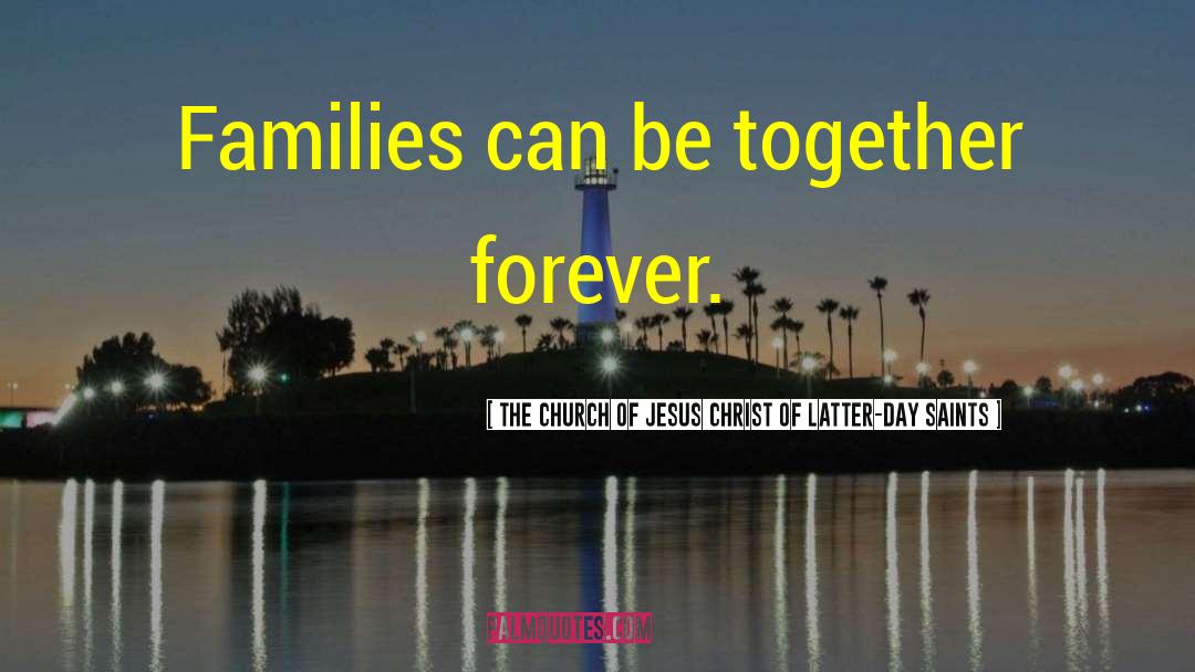 Latter Day Saints quotes by The Church Of Jesus Christ Of Latter-day Saints