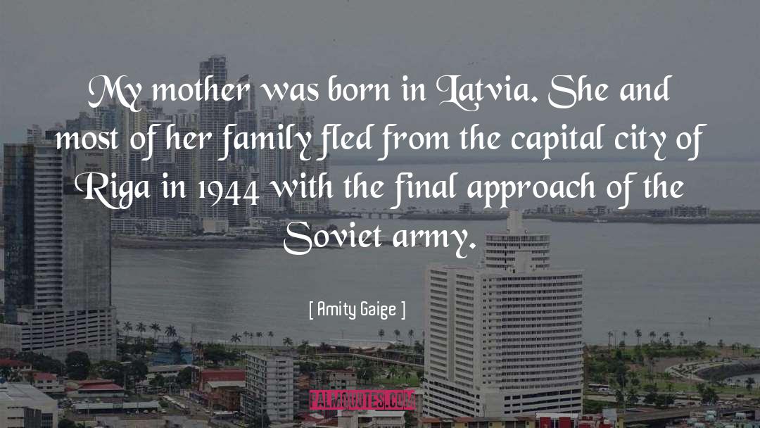 Latvia quotes by Amity Gaige