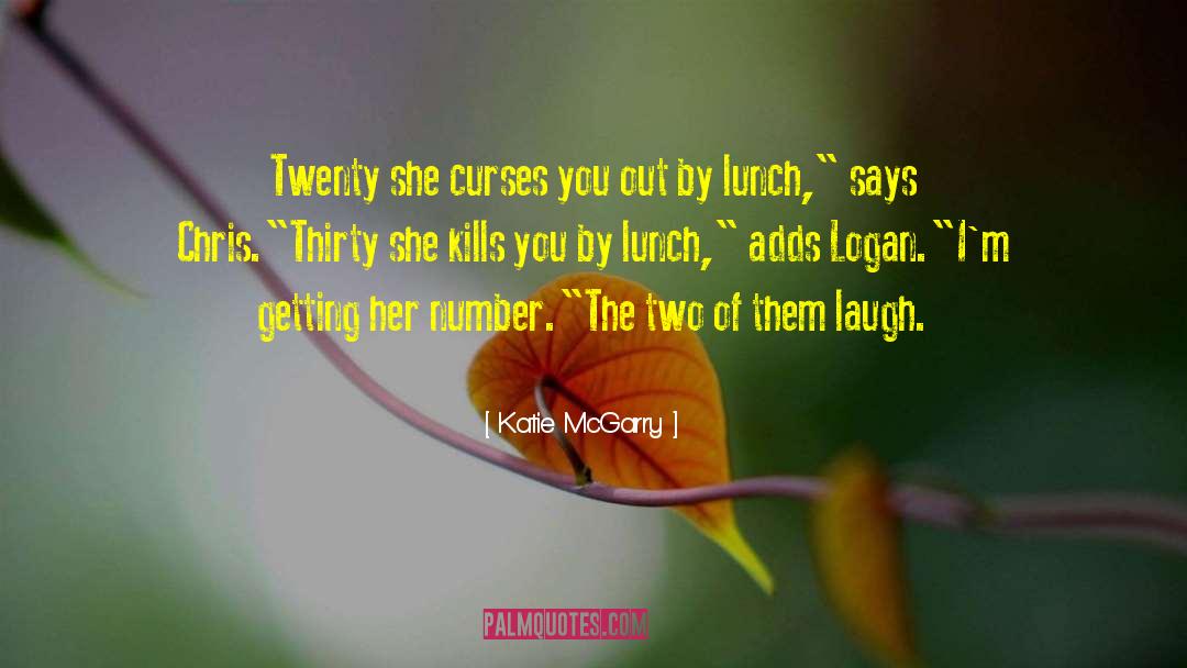 Laugh Funny quotes by Katie McGarry
