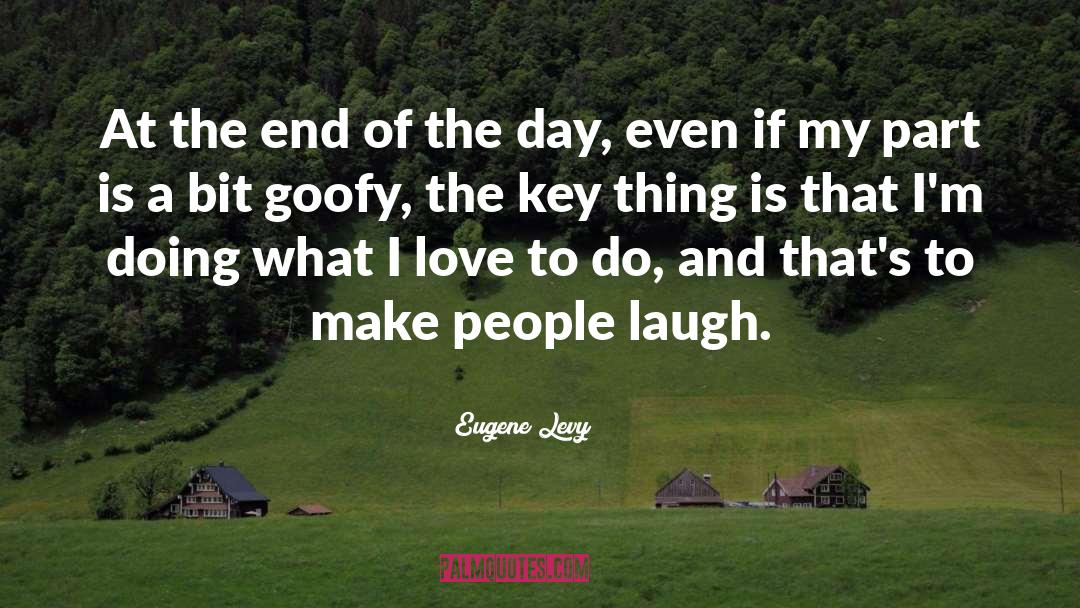 Laugh Love quotes by Eugene Levy