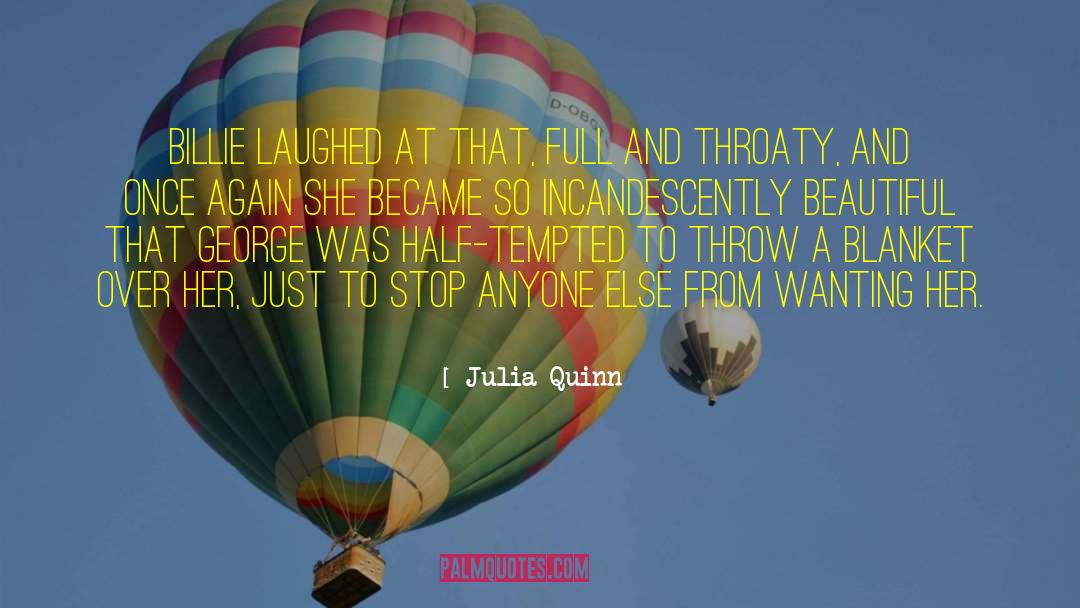 Laugh Love quotes by Julia Quinn