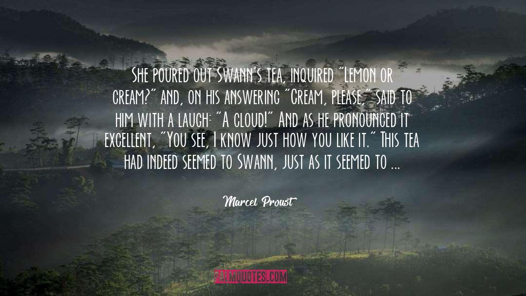 Laugh Or Cry quotes by Marcel Proust