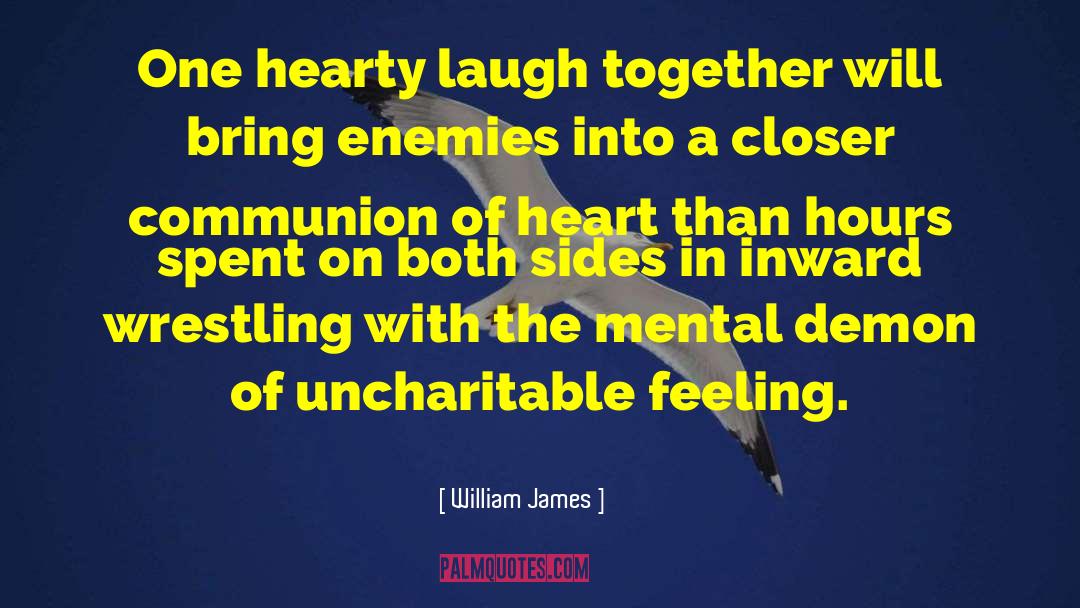 Laugh Together quotes by William James