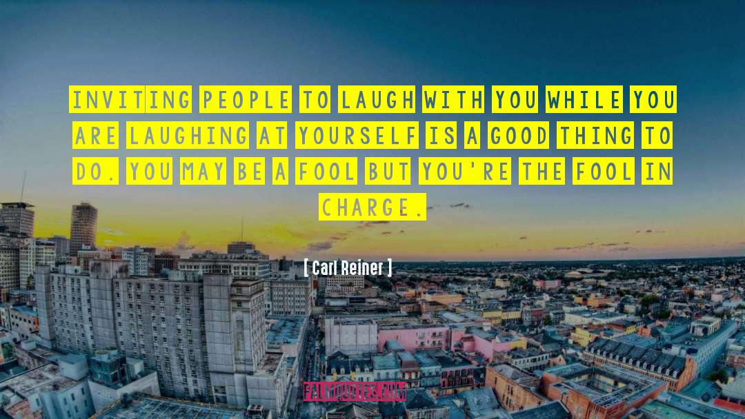 Laugh While You Can quotes by Carl Reiner