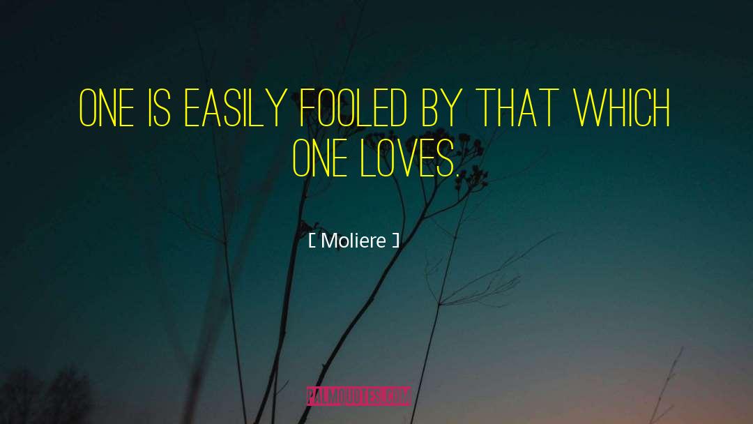 Laughable Loves quotes by Moliere