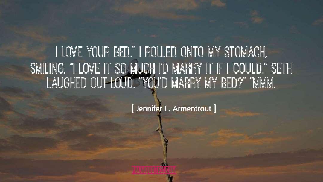 Laughed Out Loud quotes by Jennifer L. Armentrout