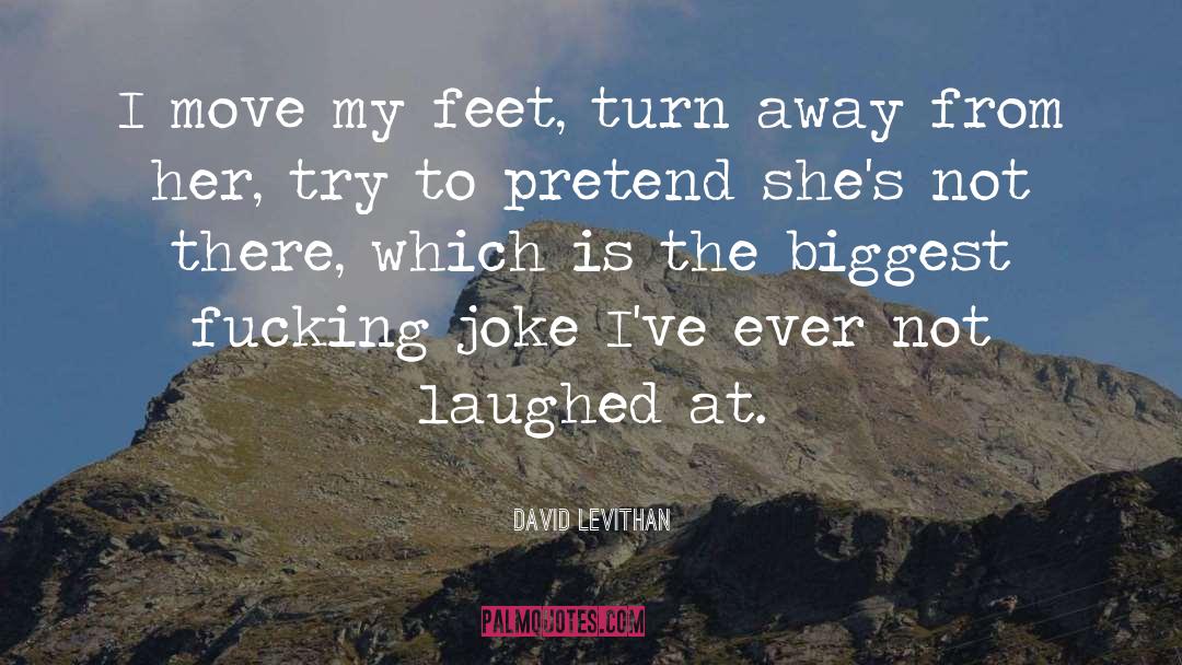 Laughed quotes by David Levithan