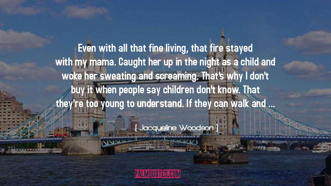 Laughing And Living quotes by Jacqueline Woodson