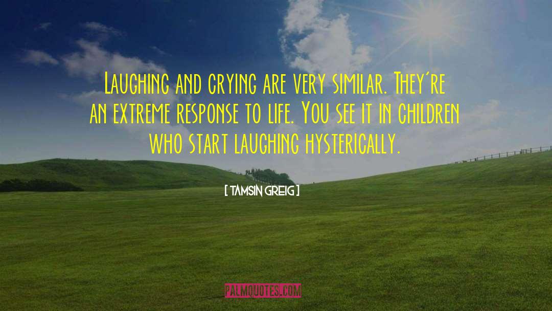 Laughing Hysterically quotes by Tamsin Greig