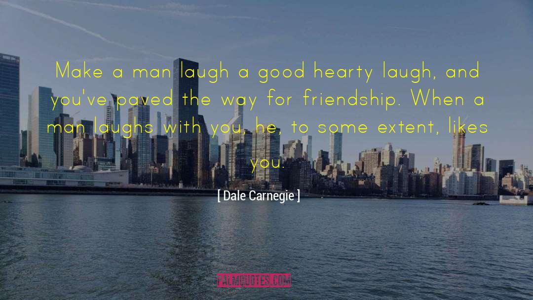 Laughing Hysterically quotes by Dale Carnegie