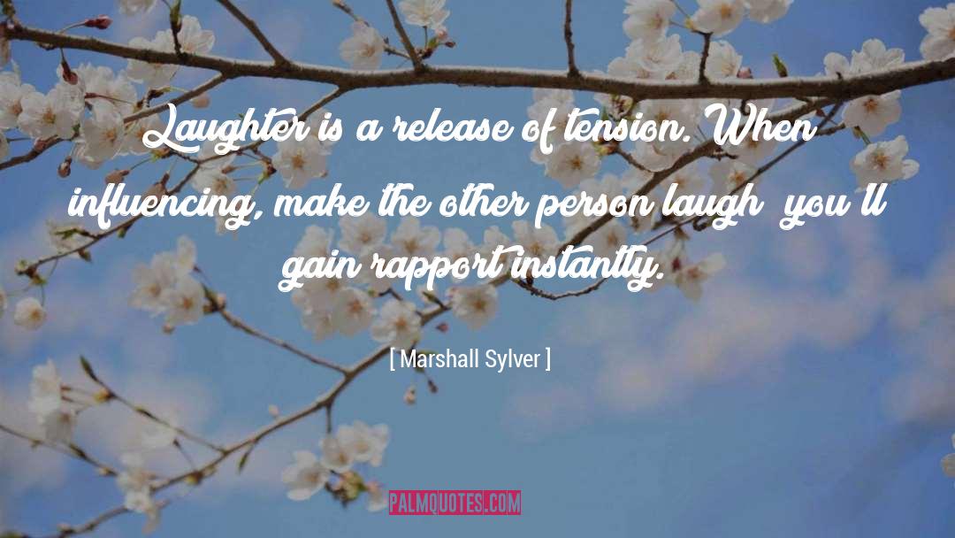 Laughing quotes by Marshall Sylver