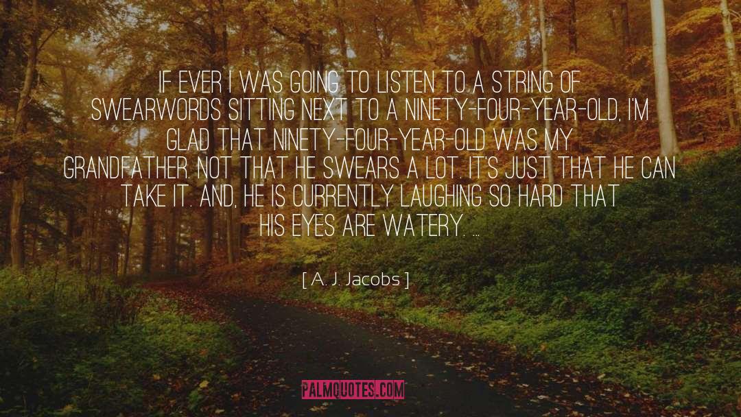 Laughing So Hard quotes by A. J. Jacobs