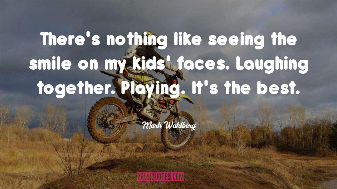 Laughing Together quotes by Mark Wahlberg