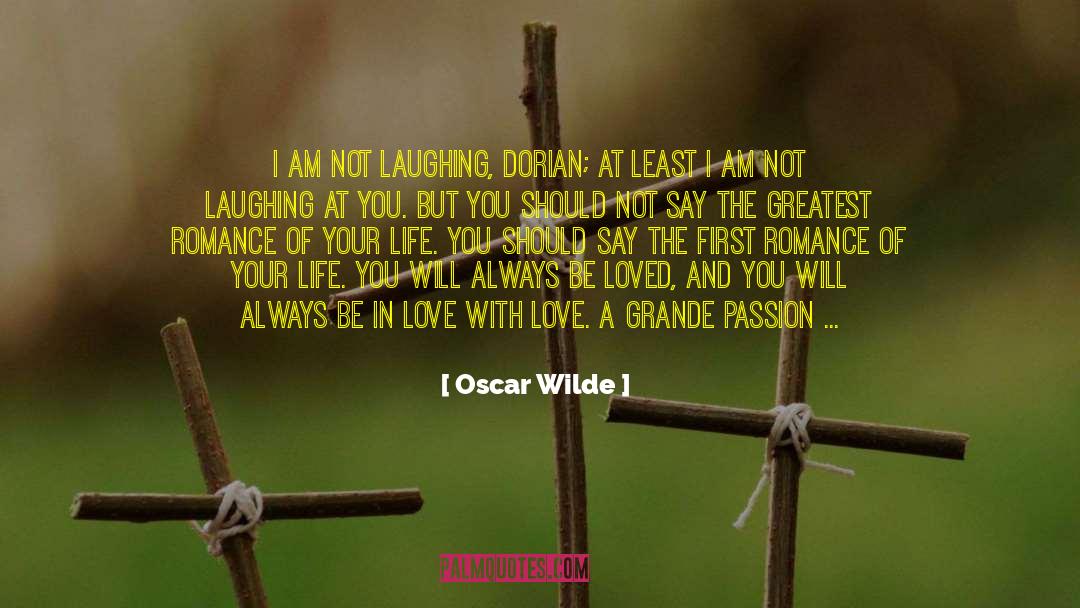 Laughing With The One You Love quotes by Oscar Wilde
