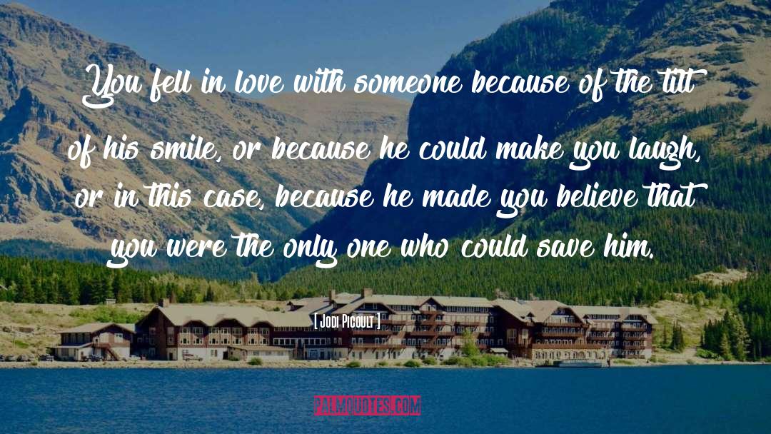 Laughing With The One You Love quotes by Jodi Picoult