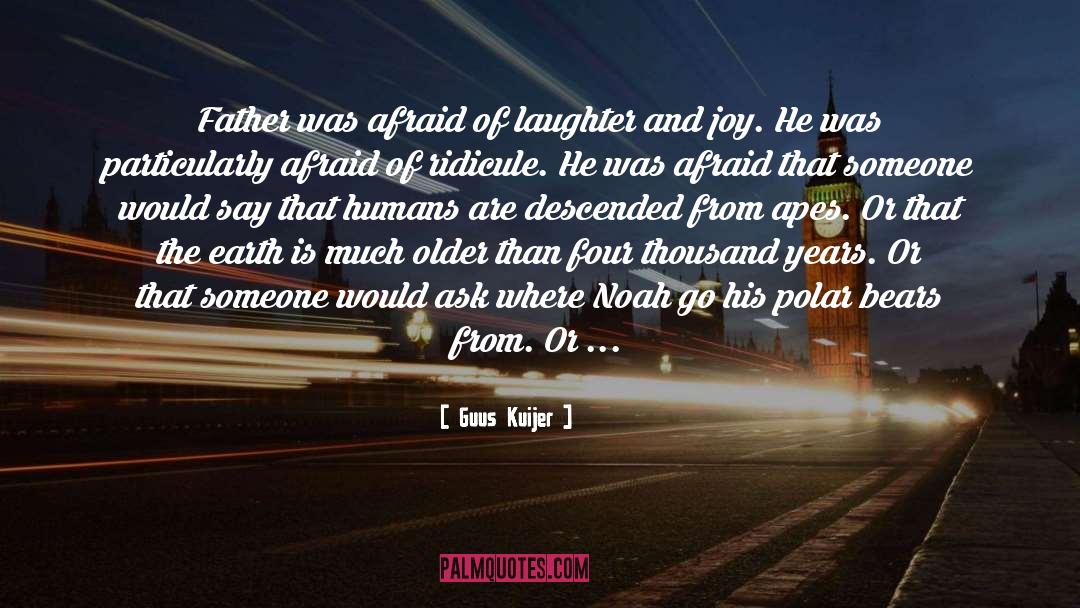 Laughter And Joy quotes by Guus Kuijer