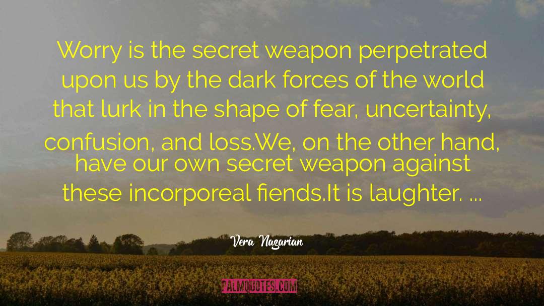 Laughter And Smiles quotes by Vera Nazarian