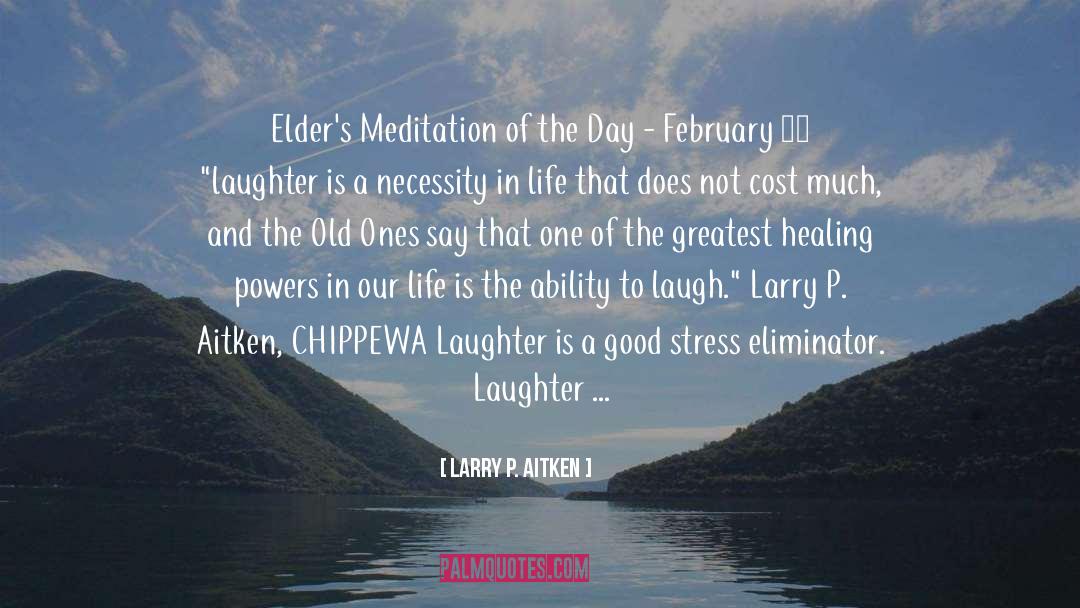 Laughter Healing quotes by Larry P. Aitken