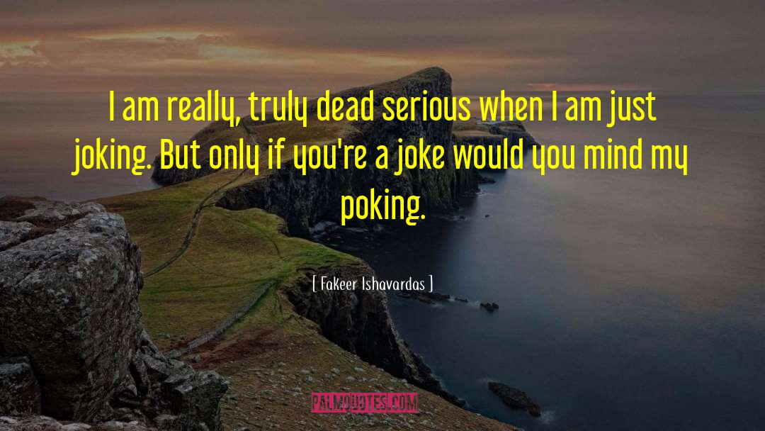 Laughter Is The Best Medicine quotes by Fakeer Ishavardas