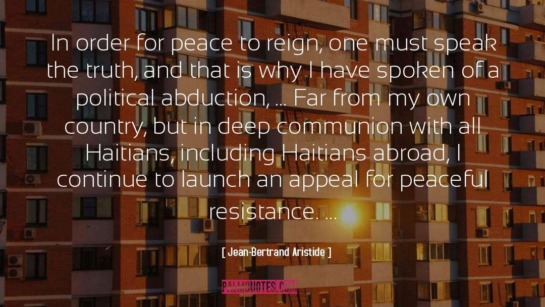 Launch quotes by Jean-Bertrand Aristide