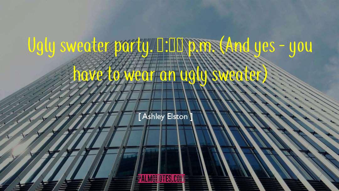 Laundress Sweater quotes by Ashley Elston