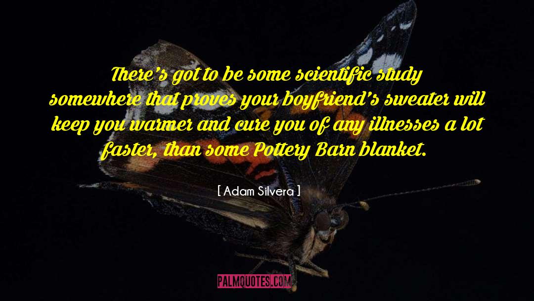 Laundress Sweater quotes by Adam Silvera