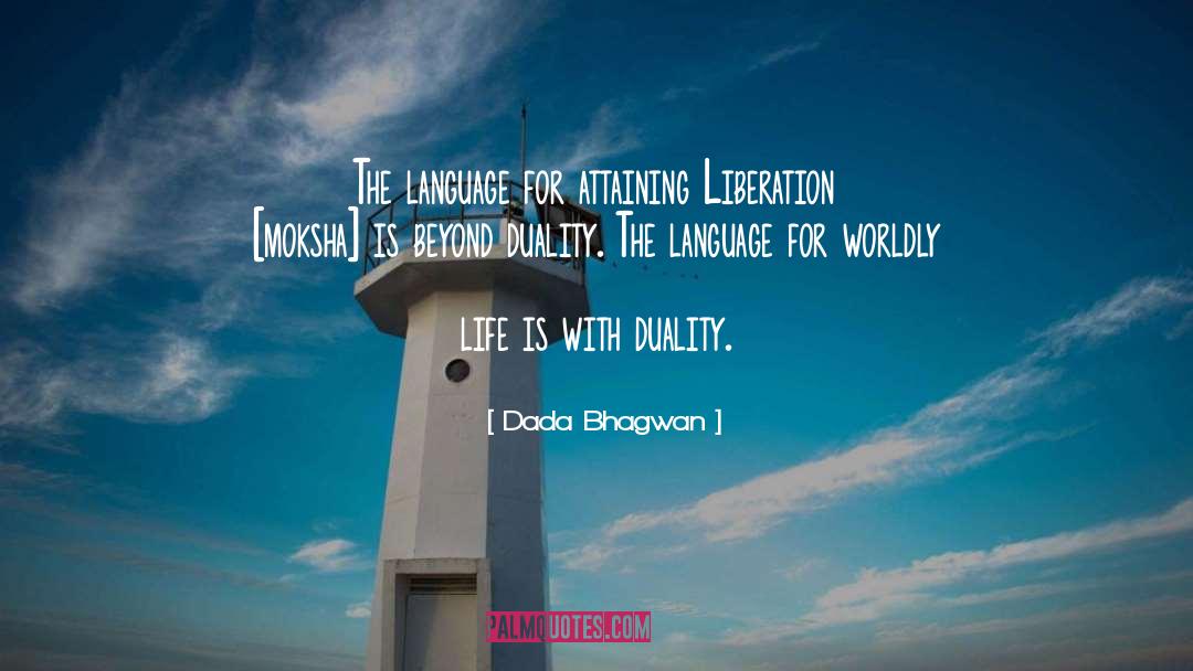 Launguage quotes by Dada Bhagwan