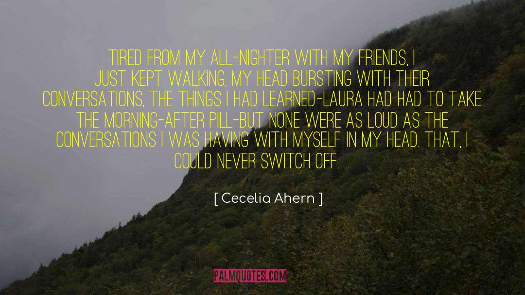 Laura Hunsaker quotes by Cecelia Ahern