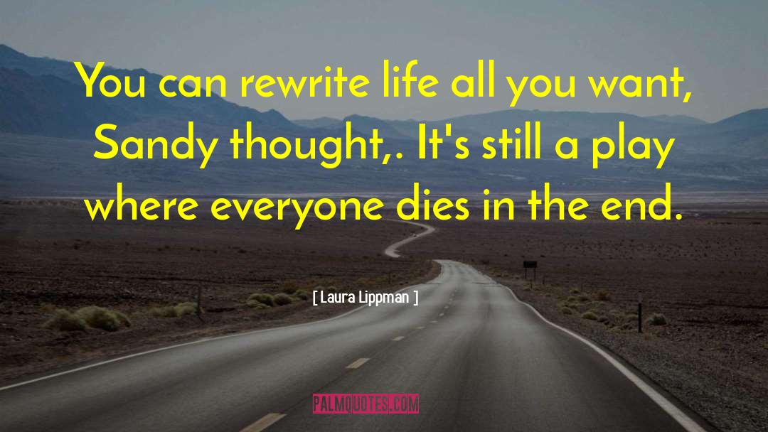 Laura Hunsaker quotes by Laura Lippman