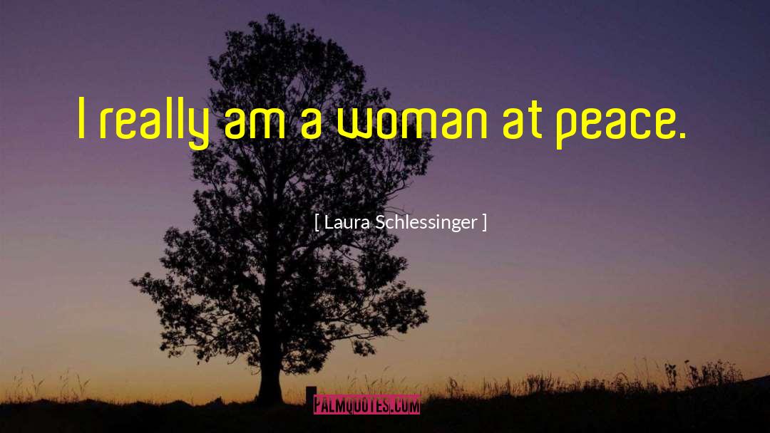 Laura Hunsaker quotes by Laura Schlessinger