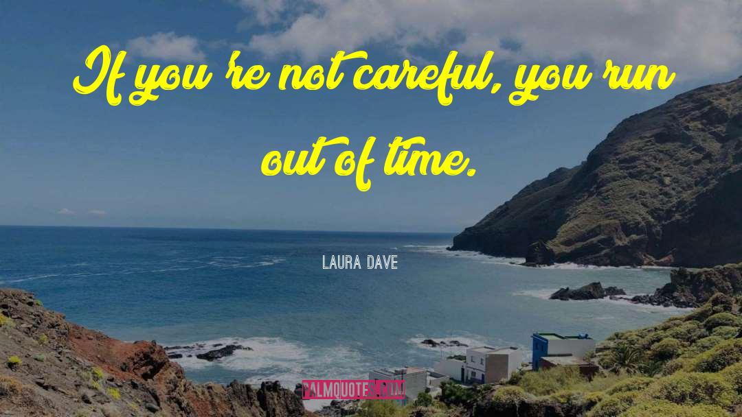 Laura Isles quotes by Laura Dave