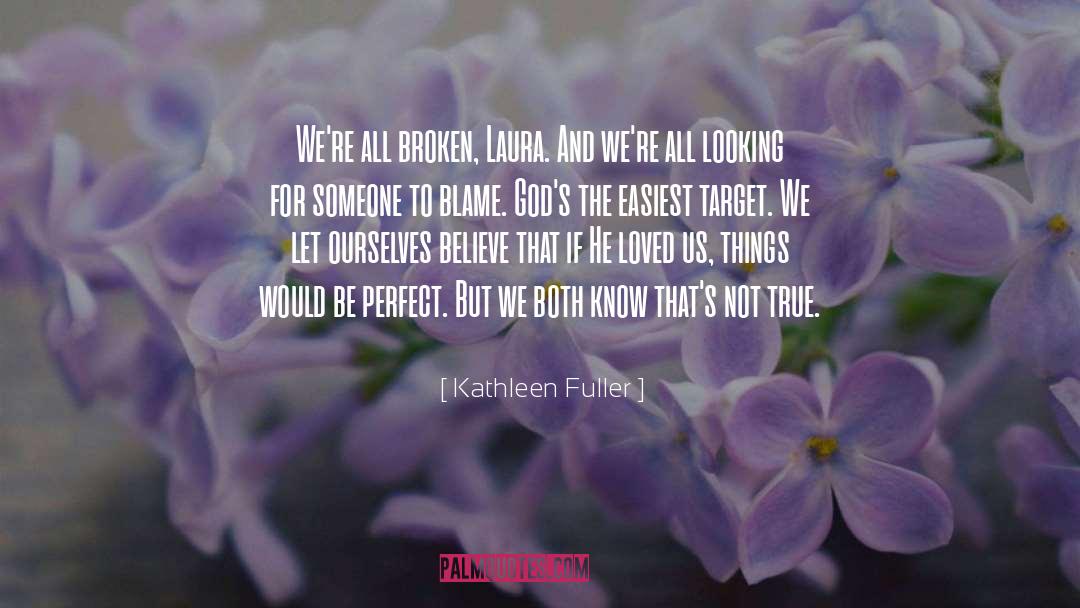 Laura Jaworski quotes by Kathleen Fuller