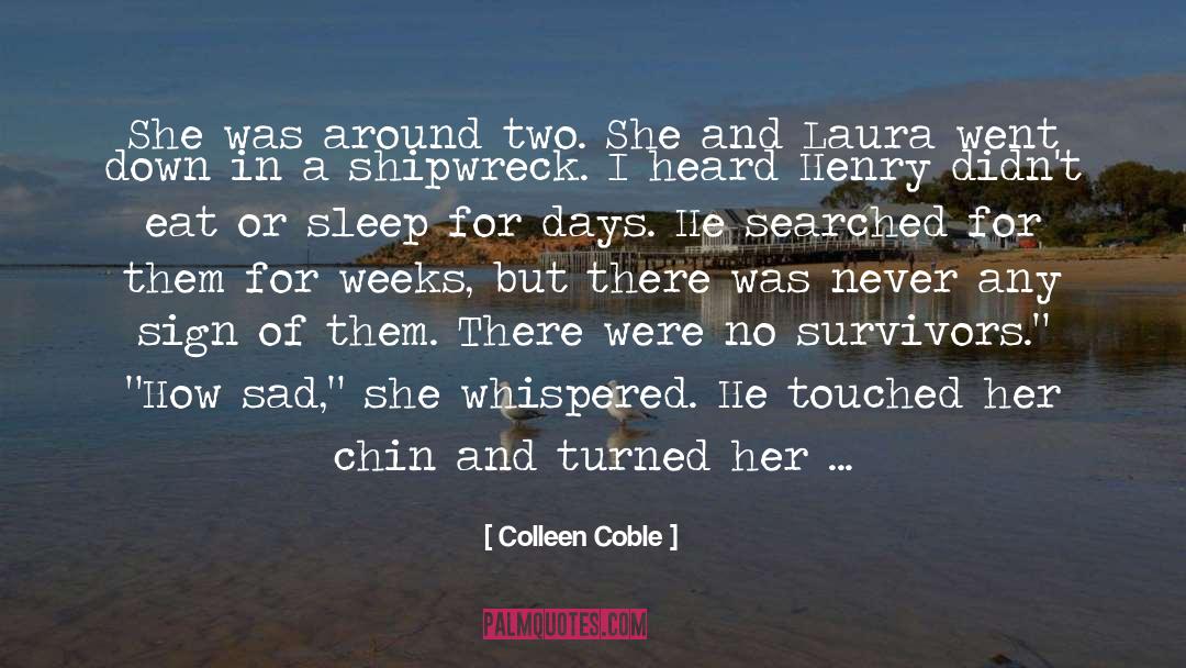 Laura Pritchett quotes by Colleen Coble