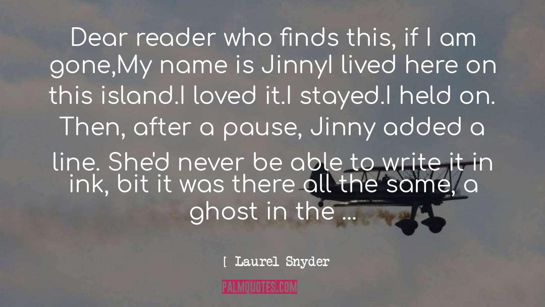 Laurel quotes by Laurel Snyder