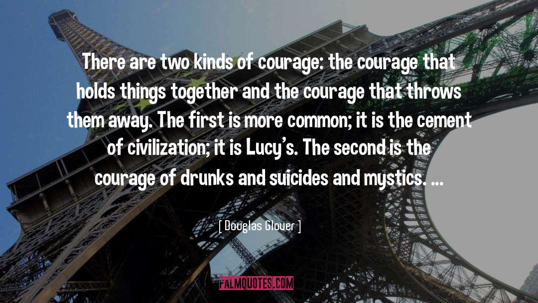 Laurelyn Douglas quotes by Douglas Glover