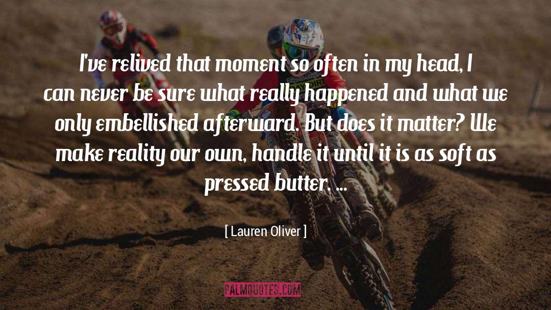 Lauren Oliver quotes by Lauren Oliver