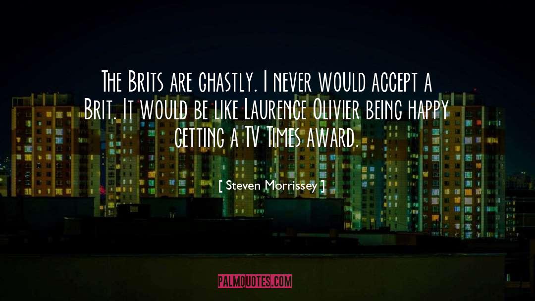Laurence Olivier quotes by Steven Morrissey