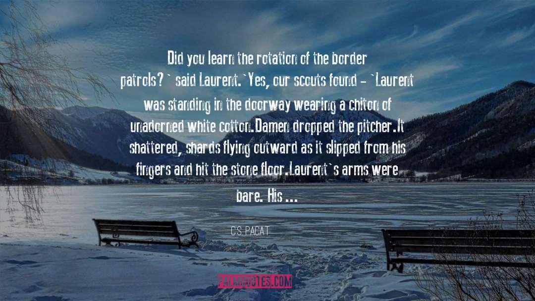 Laurent Of Vere quotes by C.S. Pacat
