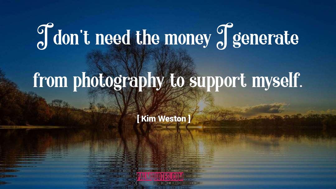 Laurentina Photography quotes by Kim Weston