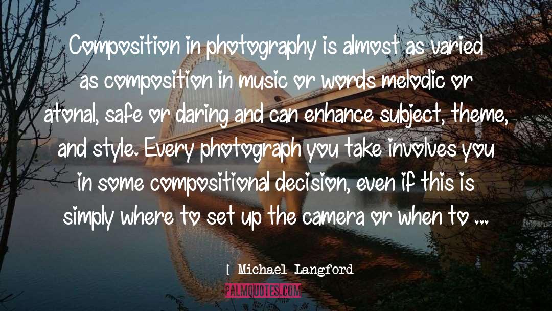 Laurentina Photography quotes by Michael Langford