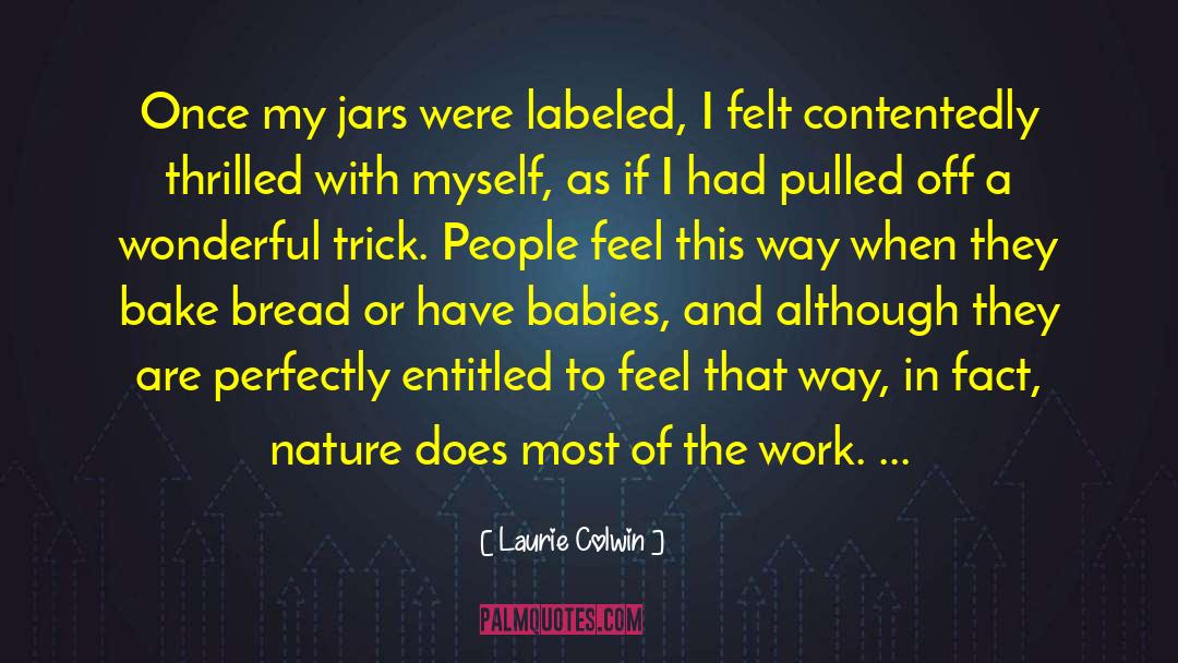 Laurie Colwin quotes by Laurie Colwin