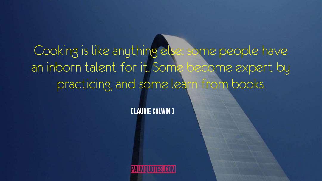 Laurie Colwin quotes by Laurie Colwin