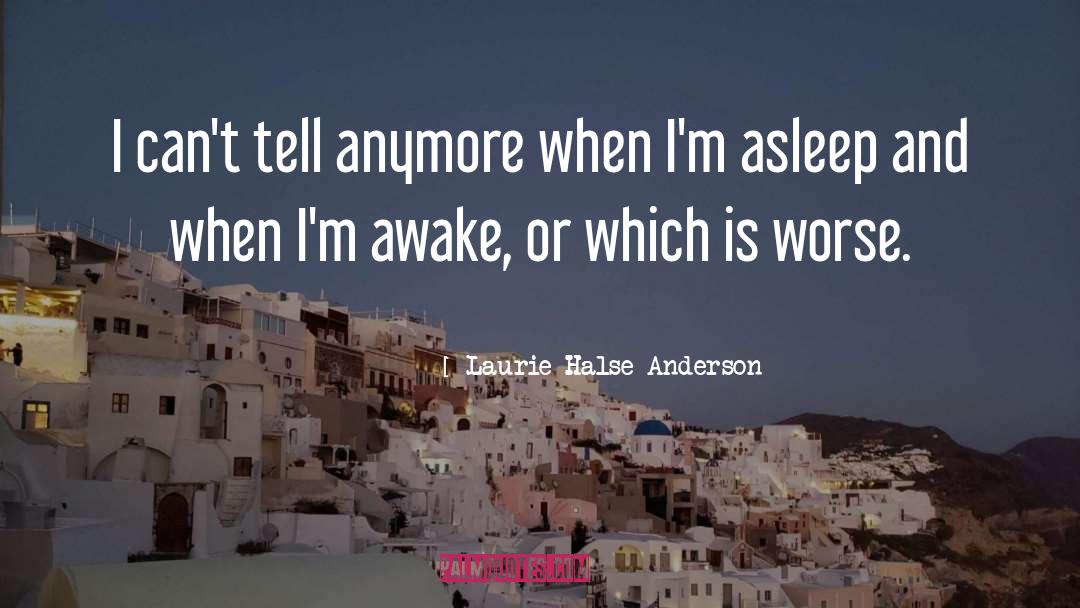 Laurie Halse Anderson quotes by Laurie Halse Anderson