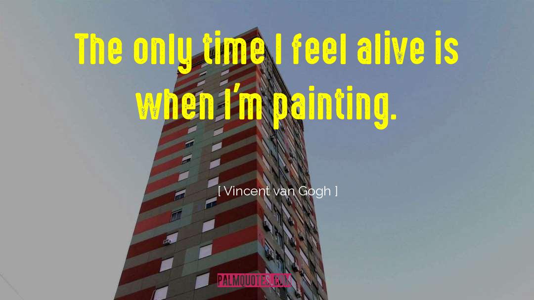 Lauterios Painting quotes by Vincent Van Gogh