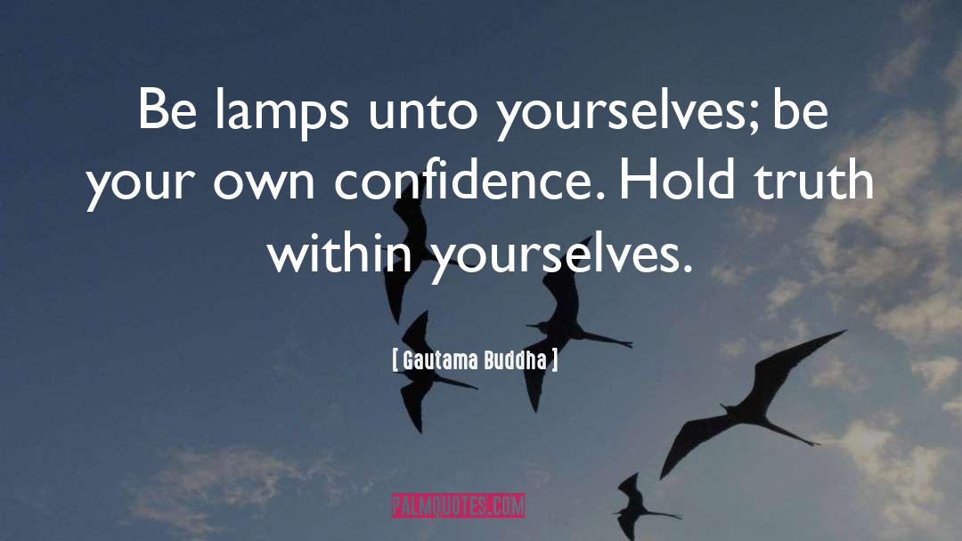 Lava Lamps quotes by Gautama Buddha