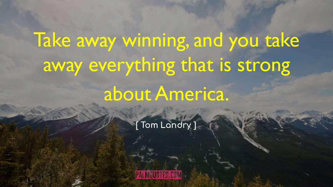 Lavar Landry quotes by Tom Landry