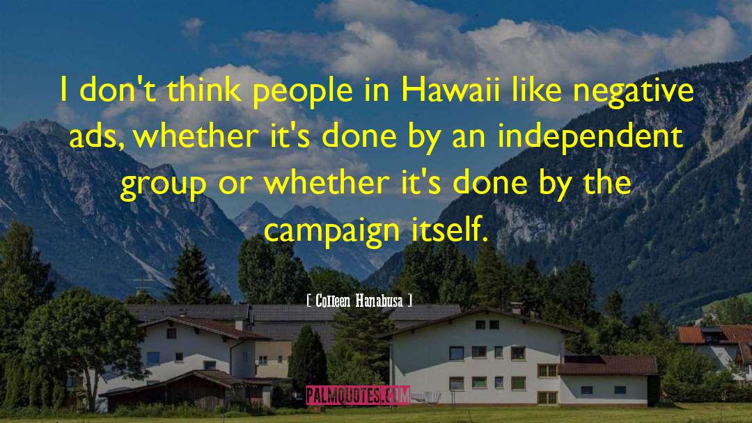 Lavengro Hawaii quotes by Colleen Hanabusa