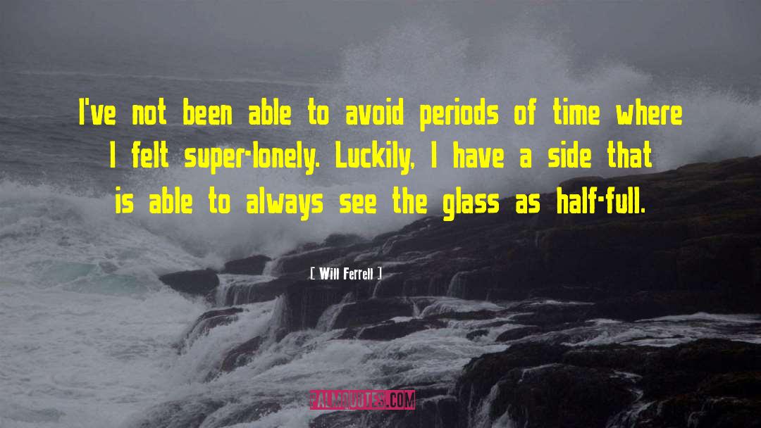 Laverdieres Super quotes by Will Ferrell