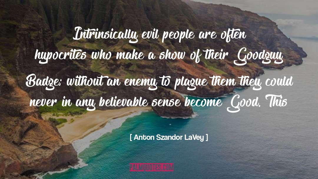 Lavey quotes by Anton Szandor LaVey