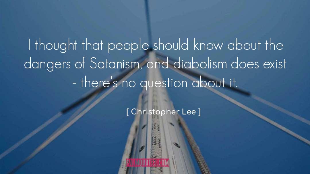 Laveyan Satanism quotes by Christopher Lee